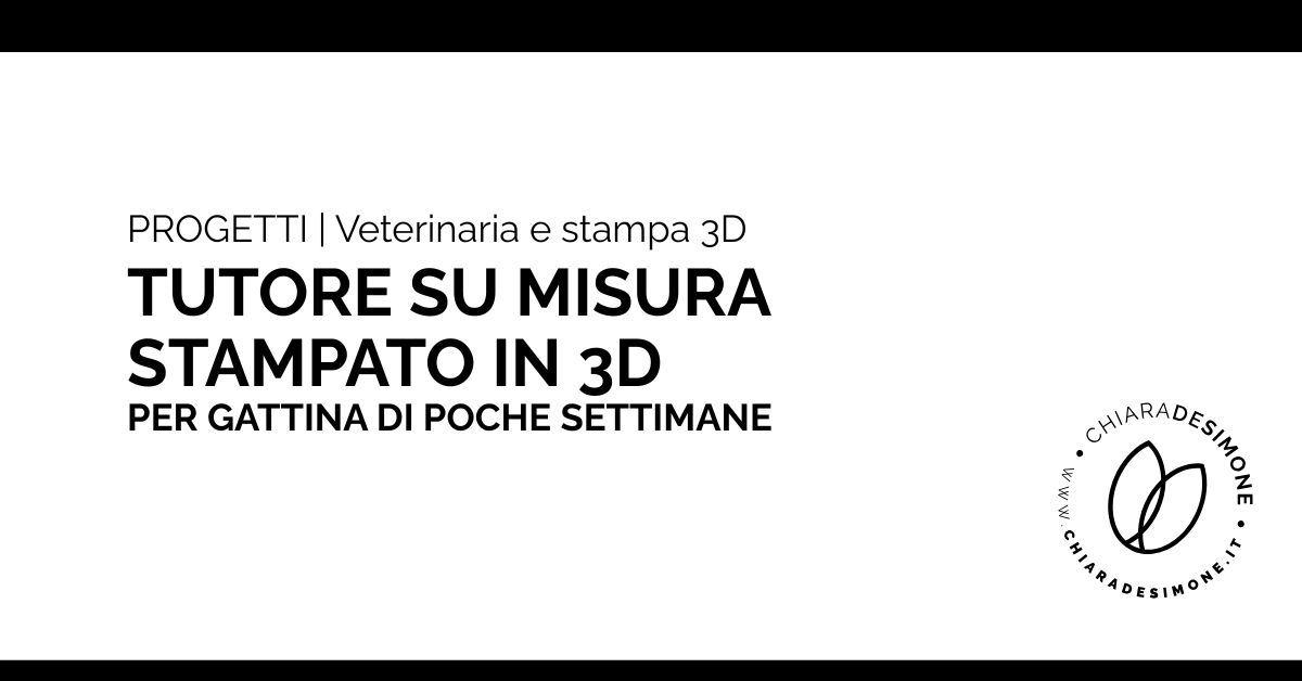 Tutore su misura stampato in 3d per gattina di poche settimane di vita
